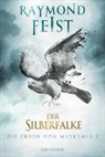 Raymond Feist - Die Erben von Midkemia  - Der Silberfalke