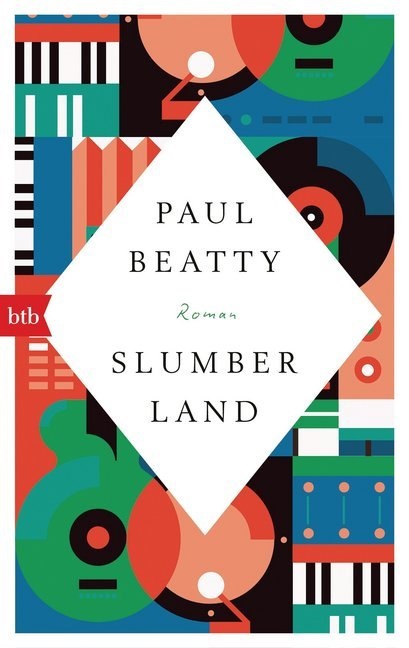 Paul Beatty - Slumberland - Roman