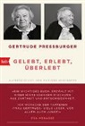 Marlene Groihofer, Gertrud Pressburger, Gertrude Pressburger - Gelebt, erlebt, überlebt