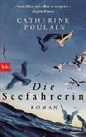 Catherine Poulain - Die Seefahrerin