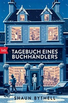 Shaun Bythell - Tagebuch eines Buchhändlers