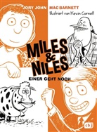 Mac Barnett, Jor John, Jory John, Kevin Cornell - Miles & Niles - Einer geht noch