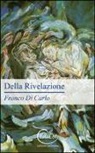 Franco Di Carlo - Della rivelazione