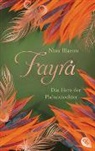 Nina Blazon, Gerda Raidt - Fayra - Das Herz der Phönixtochter