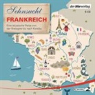 Thoma Grasberger, Thomas Grasberger, Ti Ottlitz, Till Ottlitz, Manfre Schuchmann, Manfred Schuchmann... - Sehnsucht Frankreich, 5 Audio-CDs (Hörbuch)