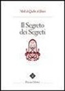 al-Jiilani Abd al-Qadir, S. Anella, P. Paoletti, A. Pintimalli - Il segreto dei segreti