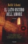 Rafik Schami - Il lato oscuro dell'amore