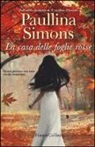 Paullina Simons - La casa delle foglie rosse