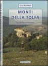 Luca Scarnati - Monti della Tolfa. Guida escursionistica. Con carta 25:000