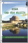 Carlo Coronati - Roma. Una vera bellezza. 10 escursioni a piedi o con la bici nel verde e nel silenzio dei parchi e dei giardini della città eterna