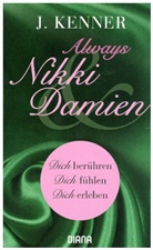 J Kenner, J. Kenner - Always Nikki & Damien (Stark Novellas 7-9)