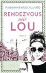 Fabienne Brouillard - Rendezvous mit Lou