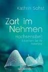 Kathrin Sohst - Zart im Nehmen