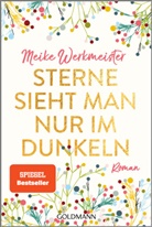 Meike Werkmeister - Sterne sieht man nur im Dunkeln