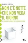 Giorgio Nardone - Non c'è notte che non veda il giorno