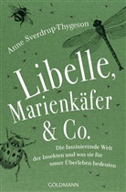 Anne Sverdrup-Thygeson - Libelle, Marienkäfer & Co.
