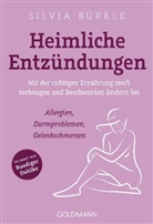 Silvia Bürkle - Heimliche Entzündungen
