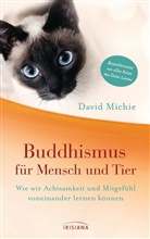 David Michie - Buddhismus für Mensch und Tier