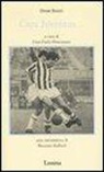Omar Sivori, G. P. Ormezzano - Cara Juventus