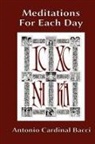 Antonio Cardinal Bacci - Meditations For Each Day