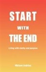 Miriam Indries - Start With The End
