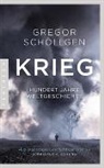 Gregor Schöllgen - Krieg