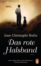 Jean-Christophe Rufin - Das rote Halsband