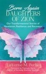 LaVerne Perlie, Laverne M. Perlie - Born Again Daughters of Zion