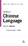 M a K Halliday, M. A. K. Halliday, M.A.K. Halliday, Michael A. K. Halliday, Jonathan J Webster, Jonathan J. Webster... - Studies in Chinese Language