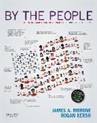 Rogan Kersh, James A. Morone, James A. (John Hazen White Professor of Pu Morone, James A./ Kersh Morone - By the People