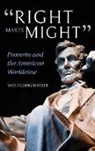 Wolfgang Mieder - 'Right Makes Might'