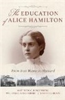 Joseph Brain, Joseph D Brain, Joseph D. Brain, Bill Ringenberg, Matthew Ringenberg, Matthew C Ringenberg... - Education of Alice Hamilton