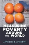 Anthony B. Atkinson, Atkinson Anthony B. - Measuring Poverty Around the World