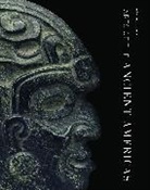 Dennis Carr, Darcy Kuronen, Pamela A. Parmal, Dorie Reents-Budet, Michael Suing, Jennifer M. Swope - MFA Highlights :Arts of the Ancient Americas