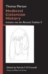 Thomas Merton, Patrick F O'Connell, Patrick F. O'Connell - Medieval Cistercian History