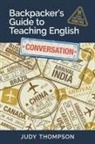 Judy Thompson - Backpacker's Guide to Teaching English Book 2 Conversation
