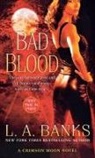 L A Banks, L. A. Banks - Bad Blood