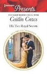 Caitlin Crews - His Two Royal Secrets