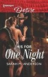 Sarah M. Anderson - His for One Night