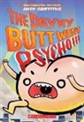 Andy Griffiths, Andy Griffiths - The Day My Butt Went Psycho
