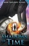 Ann Nolder Heinz - Shadows of Time