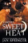 Jan Springer - Sweet Heat (Vampira, #1)