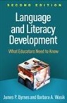 James P. Byrnes, James P. (PhD Byrnes, James P. (Temple University Byrnes, Barbara A. Wasik, Barbara A. (PhD Wasik, Barbara A. (Temple University Wasik - Language and Literacy Development, Second Edition