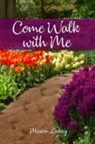 Mason Lakey - Come Walk with Me