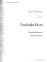 Margaret Wise Brown - Goodnight Moon: For Soprano and Piano