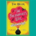 Tom Miller, Gibson Frazier - The Philosopher's War (Audiolibro)