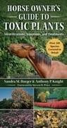 Sandra M. Burger, Sandra McQuinn - Horse Owner's Guide to Toxic Plants