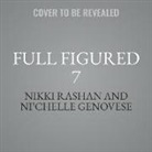 Ni'Chelle Genovese, Nikki Rashan - Full Figured 7 (Audio book)