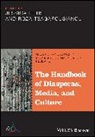 J Retis, Jessica Retis, Jessica Tsagarousianou Retis, Roza Tsagarousianou, Jessica Retis, Roza Tsagarousianou... - Handbook of Diasporas, Media, and Culture