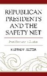 Matthew Gritter - Republican Presidents and the Safety Net